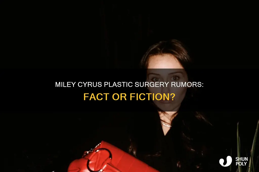 did miley get plastic surgery