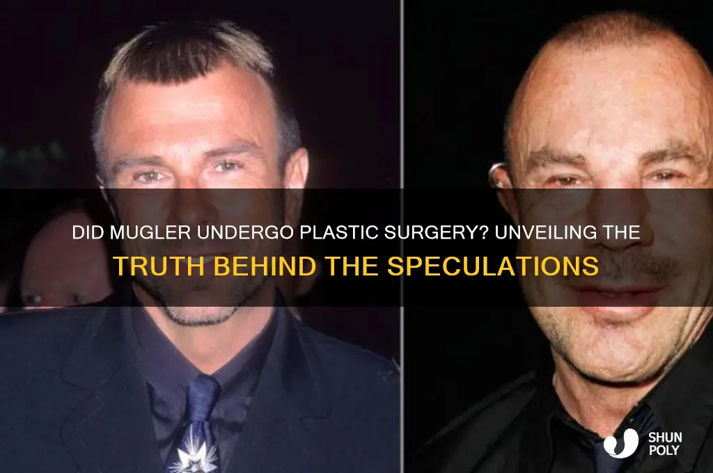 did mugler have plastic surgery