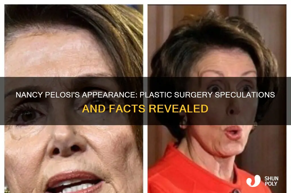 did nancy pelosi get plastic surgery