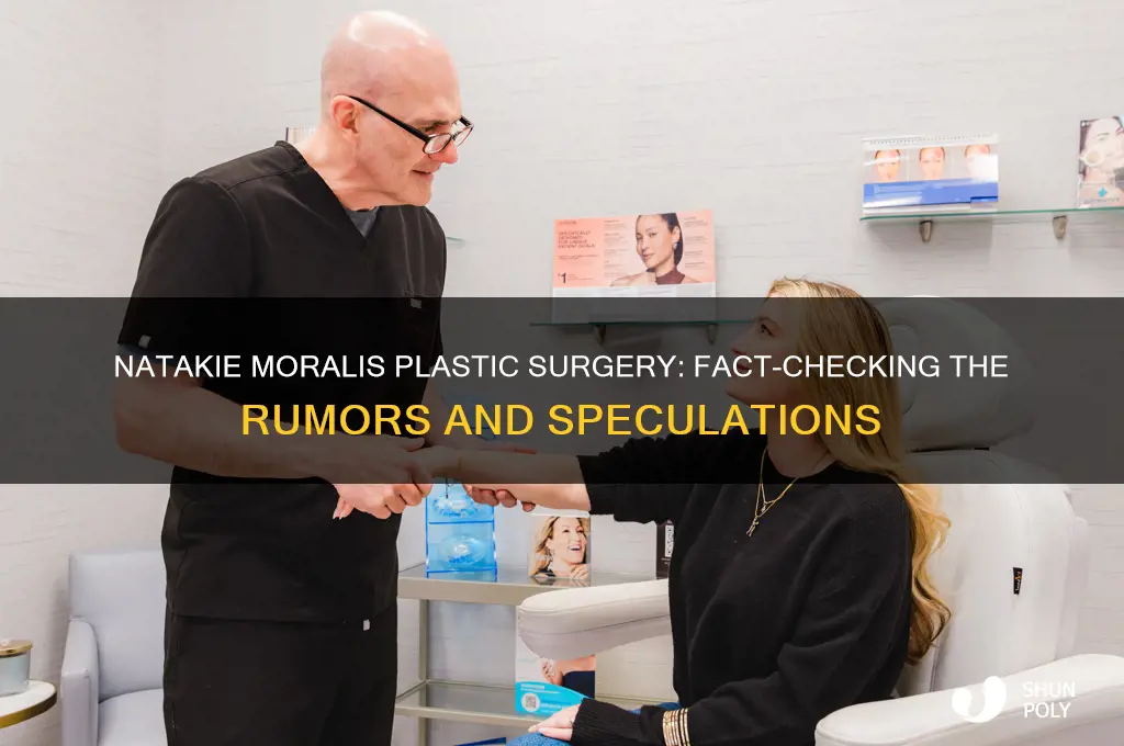 did natakie moralis have plastic surgery