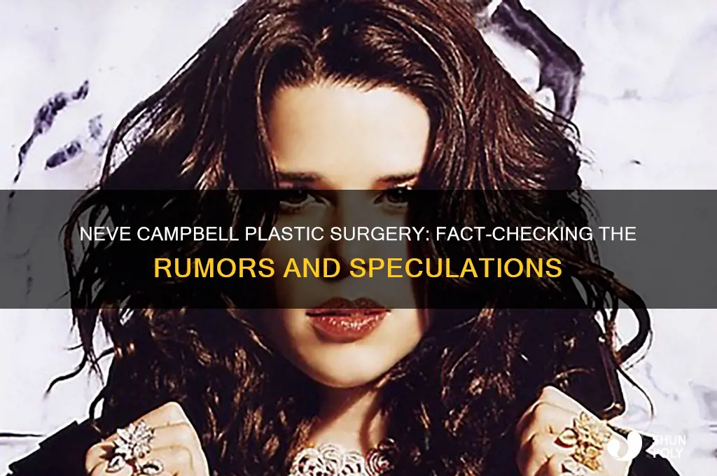 did neve campbell get plastic surgery