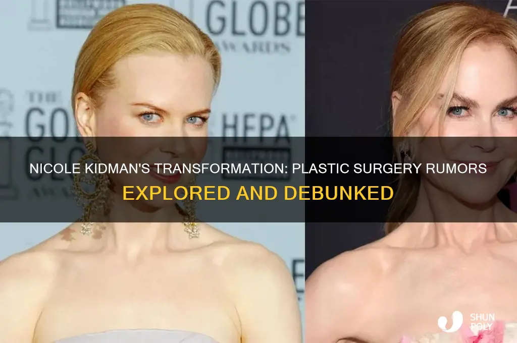 did nicole kidman get plastic surgeery