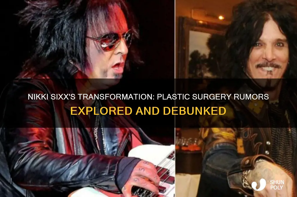 did nikki sixx have plastic surgery