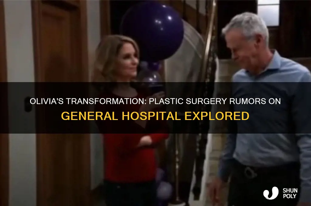 did olivia on general hospital have plastic surgery