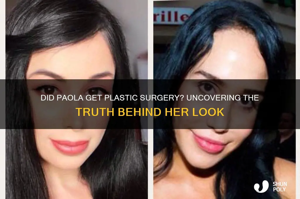 did paola have plastic surgery