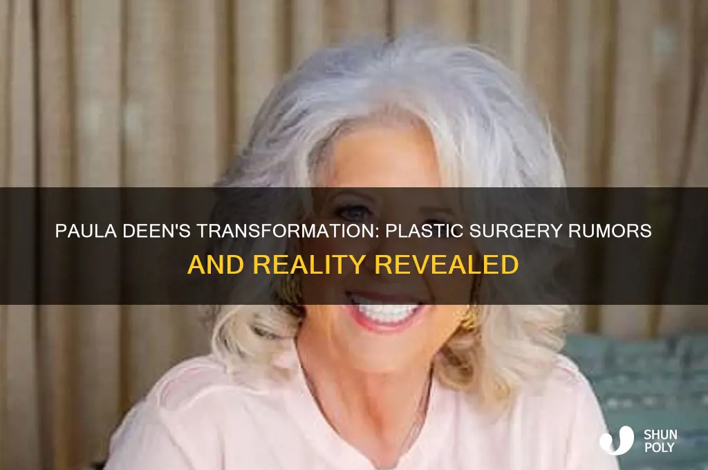 did paula deen have plastic surgery