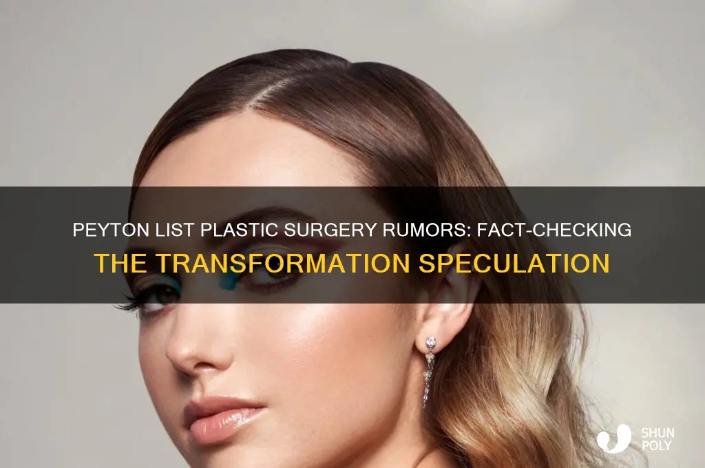 did peyton list get plastic surgery