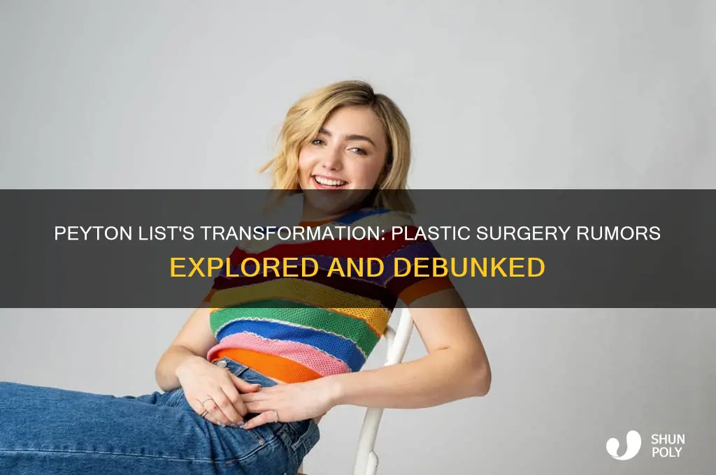 did peyton list have plastic surgery