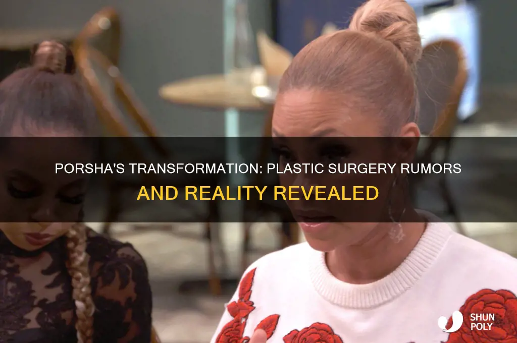 did porsha have plastic surgery