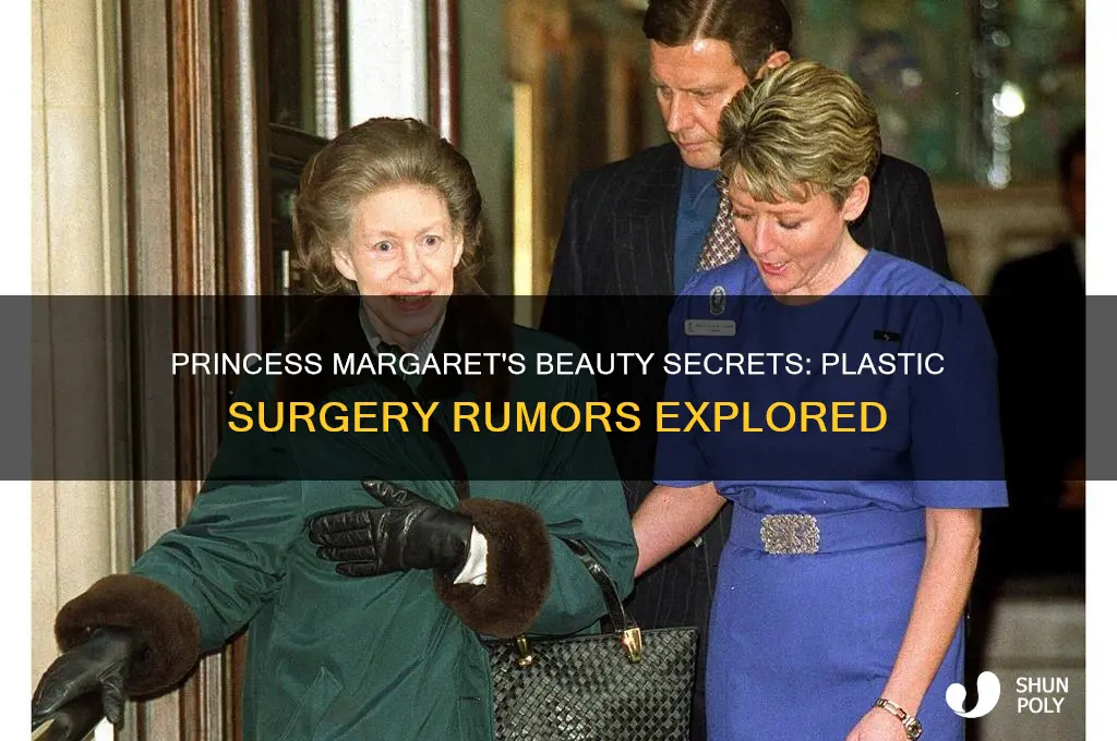 did princess margaret have plastic surgery