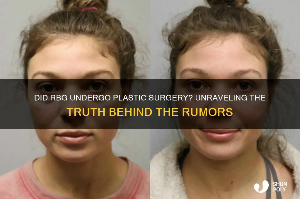 did rbg have plastic surgery