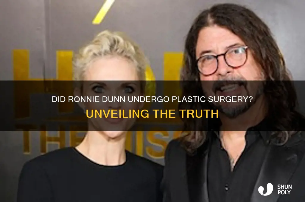 did ronnie dunn have plastic surgery