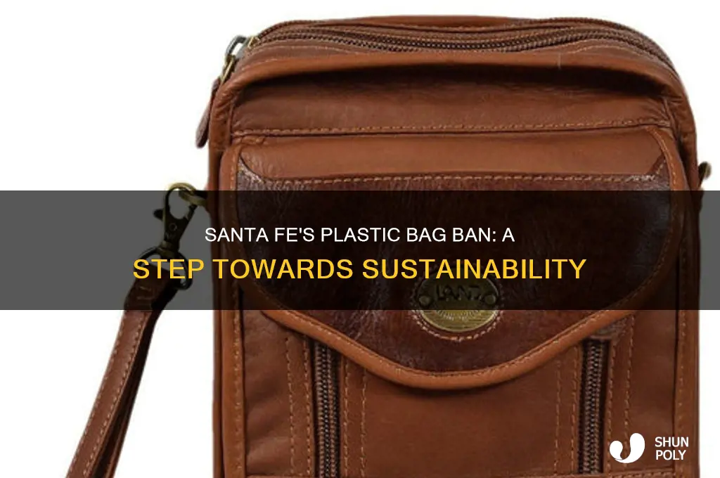 did santa fe outlaw plastic bag