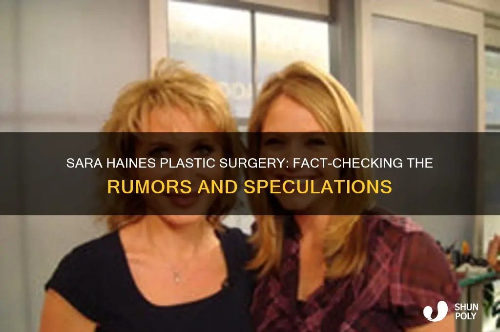 did sara haines get plastic surgery