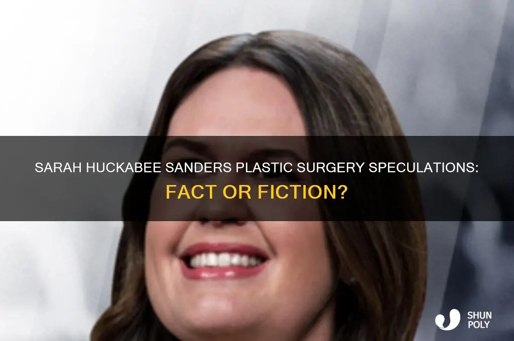 did sarah huckabee have plastic surgery