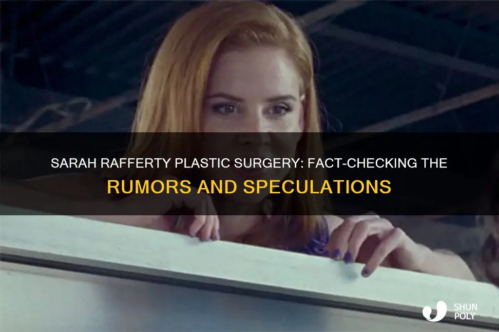 did sarah rafferty have plastic surgery