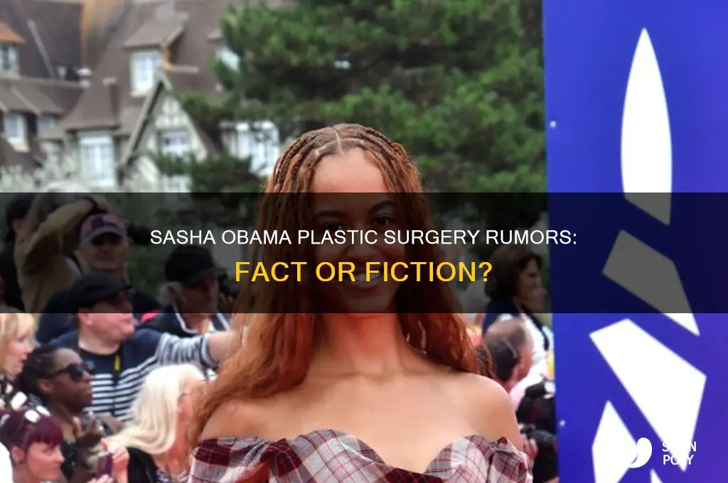did sasha obama have plastic surgery