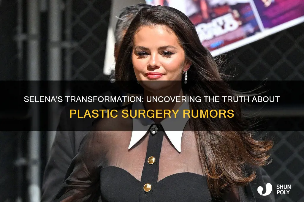 did selena do plastic surgery