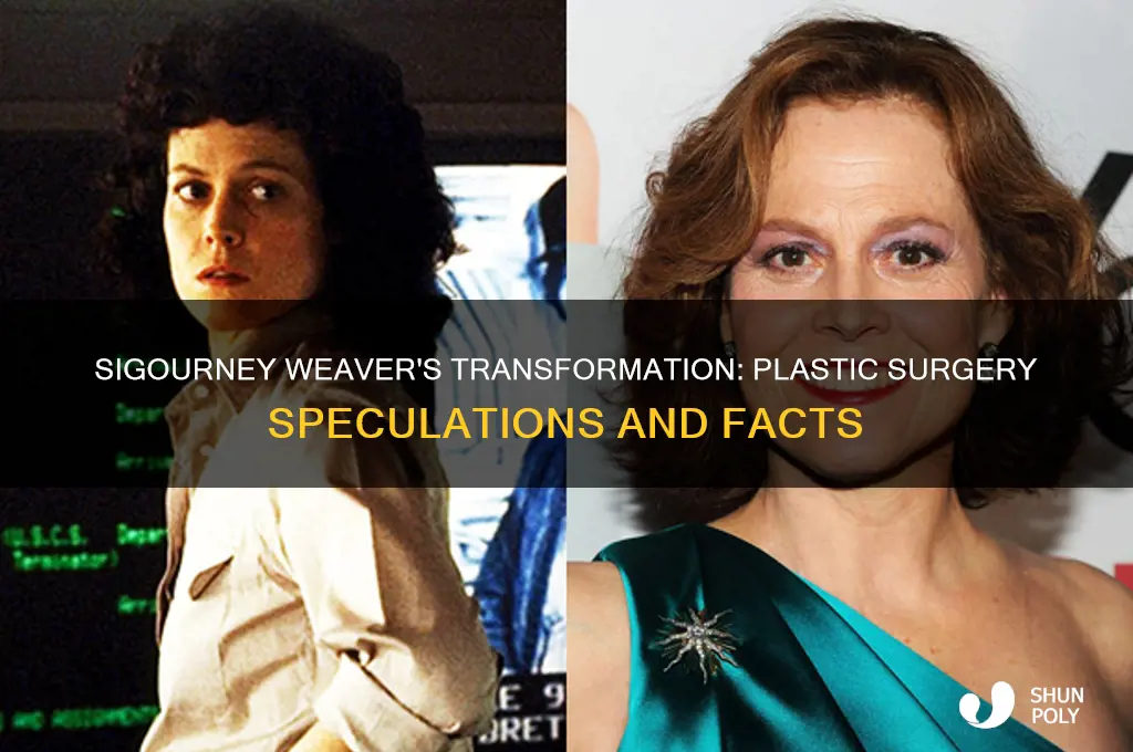 did sigourney weaver have plastic surgery