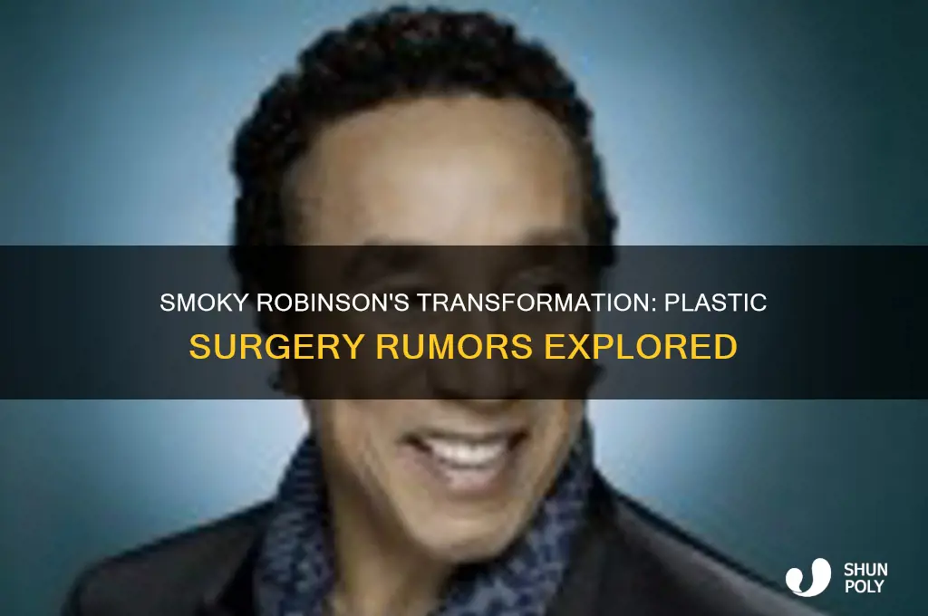 did smoky robinson have plastic surgery