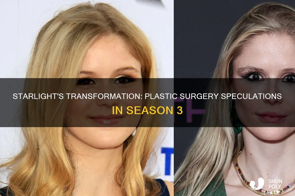 did starlight get plastic surgery in season 3