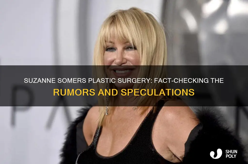 did suzanne somers ever have plastic surgery