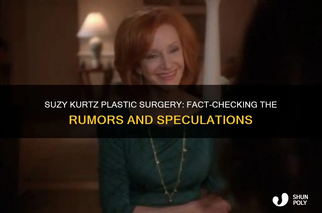 did suzy kurtz have plastic surgery