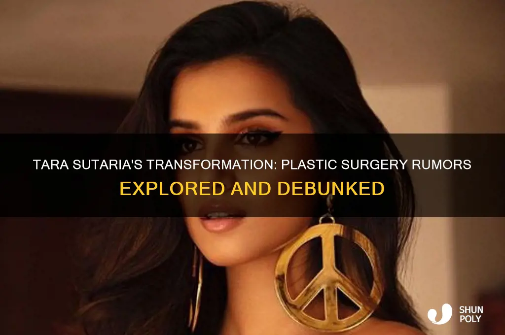 did tara sutaria get plastic surgery