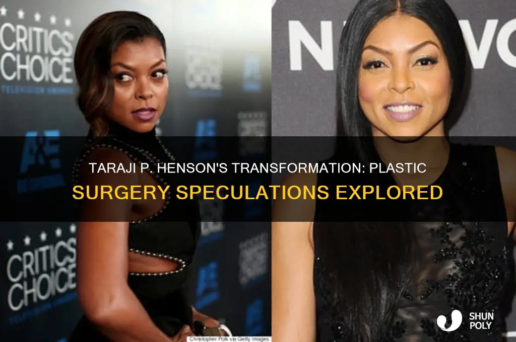 did taraji p hensen get plastic surgery