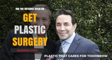 Did The Botched Docktor Undergo Plastic Surgery? Unveiling the Truth