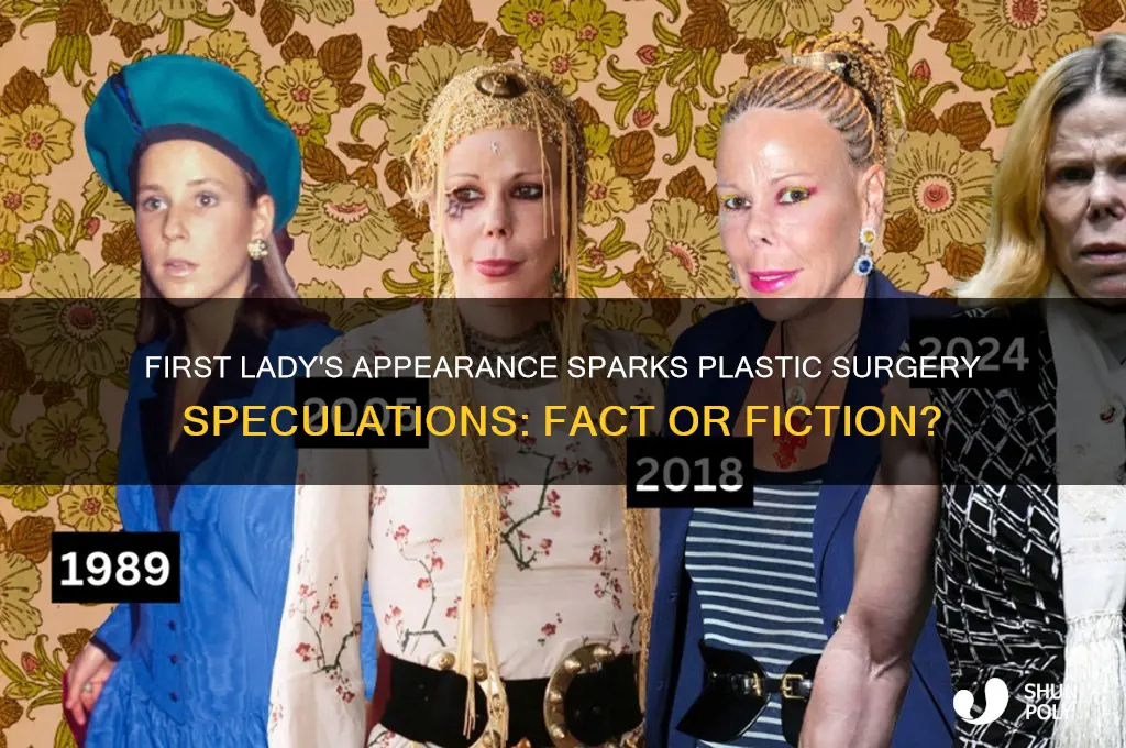 did the first lady get plastic surgery