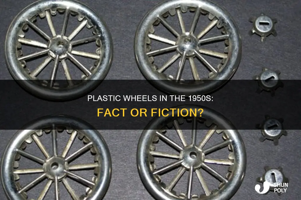 did they make plastic wheels in 1950s