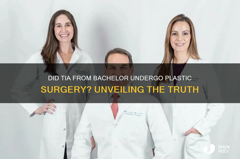 did tia from bachelor get plastic surgery