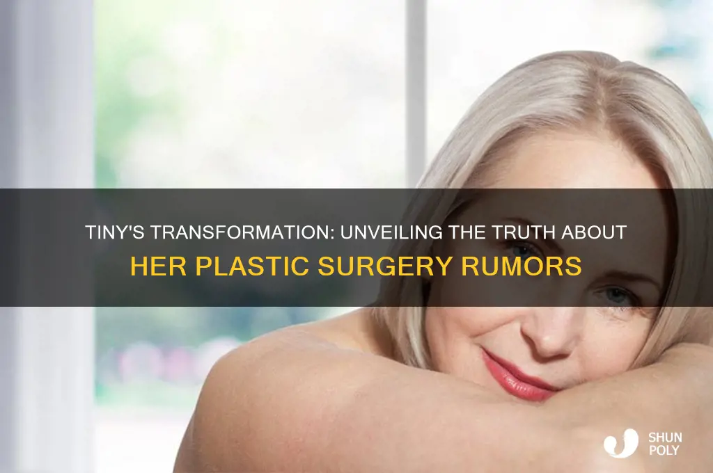 did tiny have plastic surgery