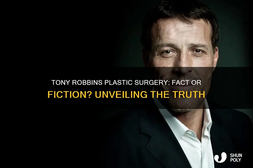 did tony robbins have plastic surgery