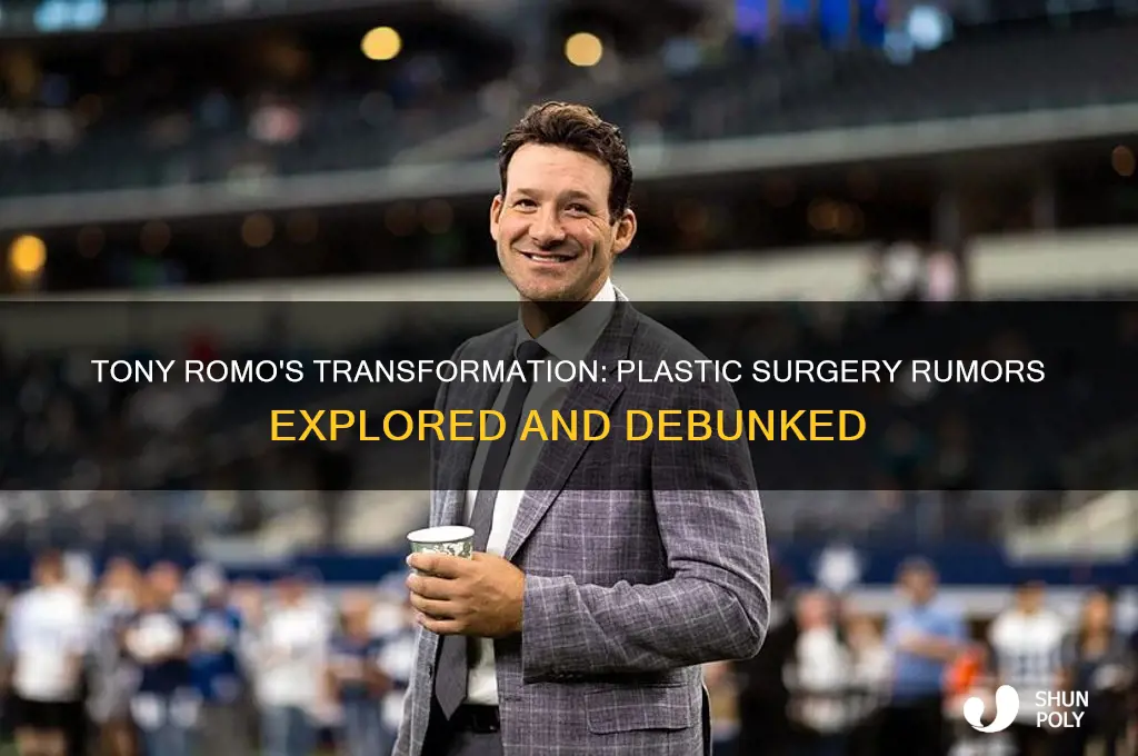 did tony romo get plastic surgery