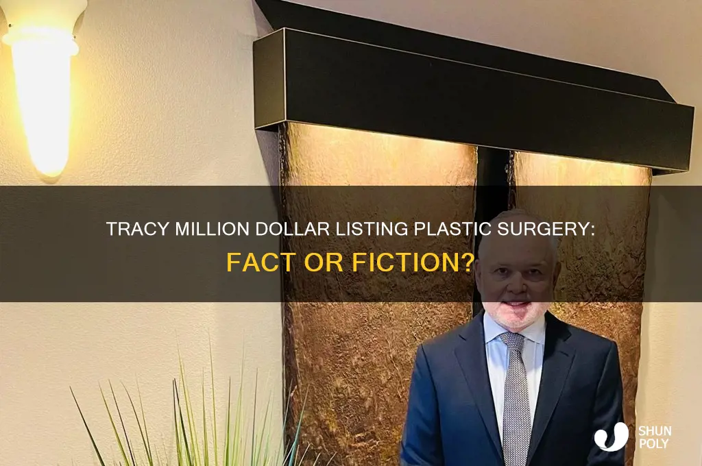 did tracy from million dollar listing get plastic surgery