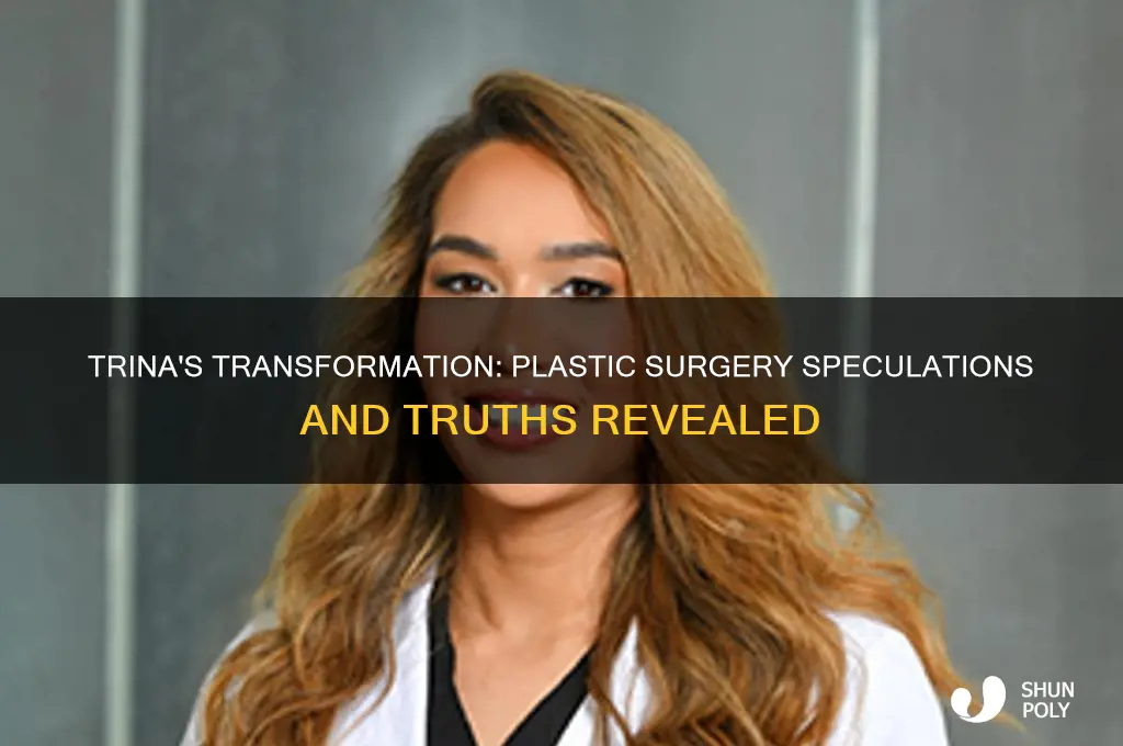 did trina get plastic surgery