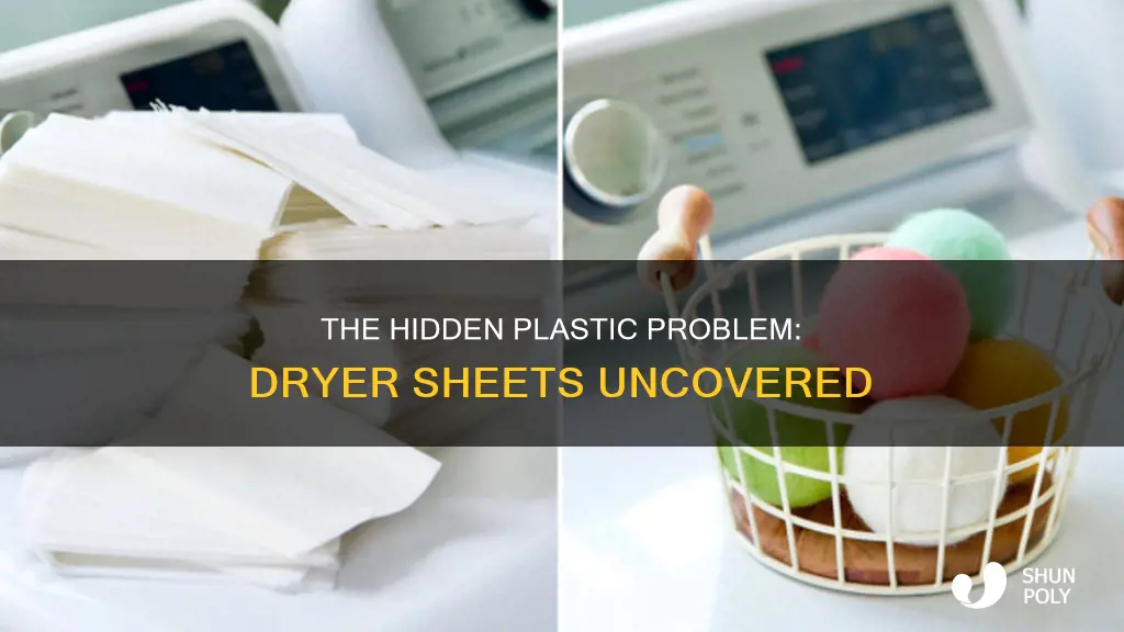 did u know dryer sheets r plastic