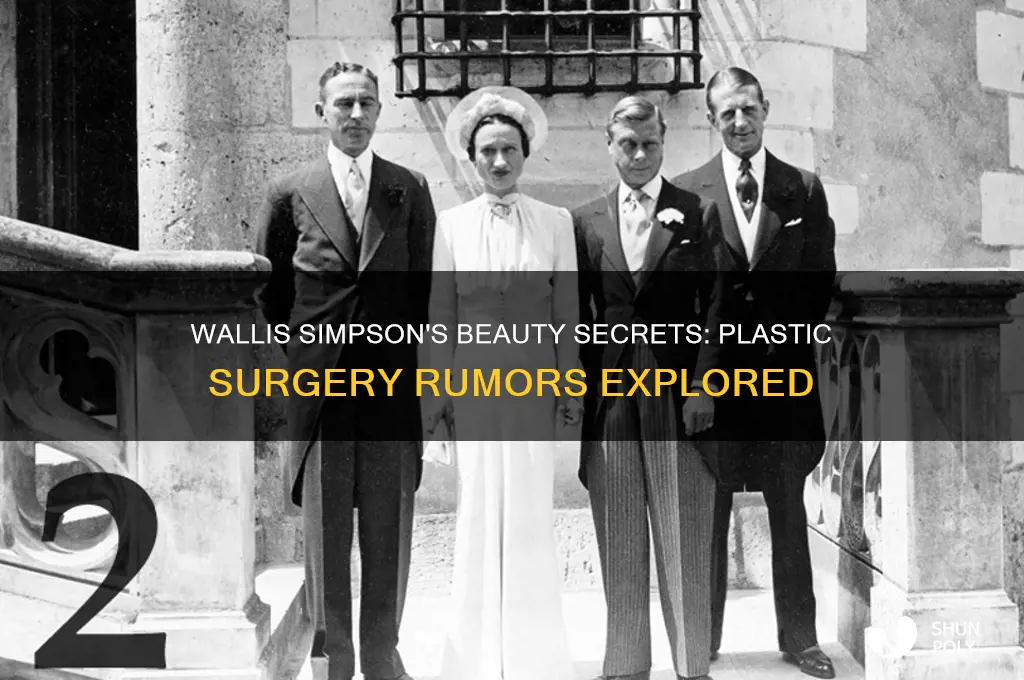 did wallis simpson have plastic surgery