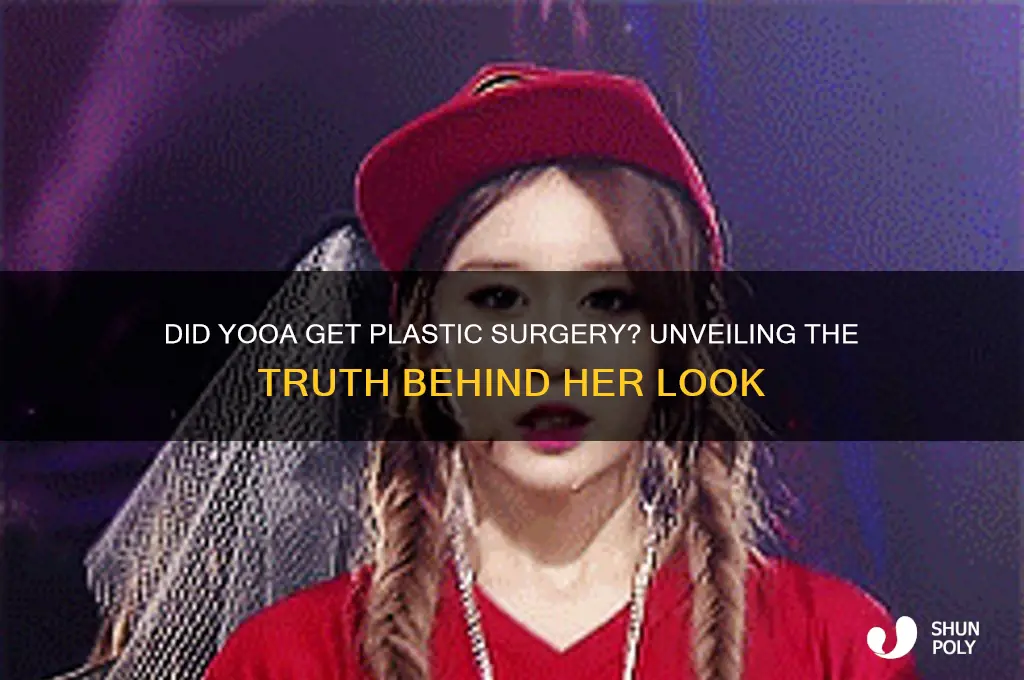 did yooa get plastic surgery