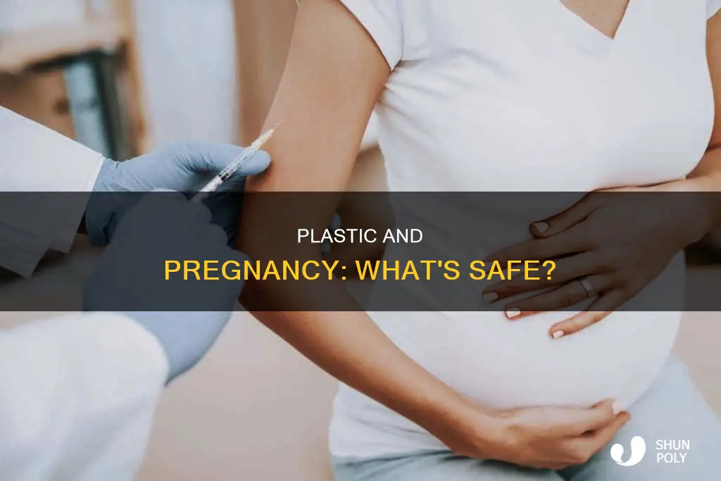 did you cool in plastic while pregnant