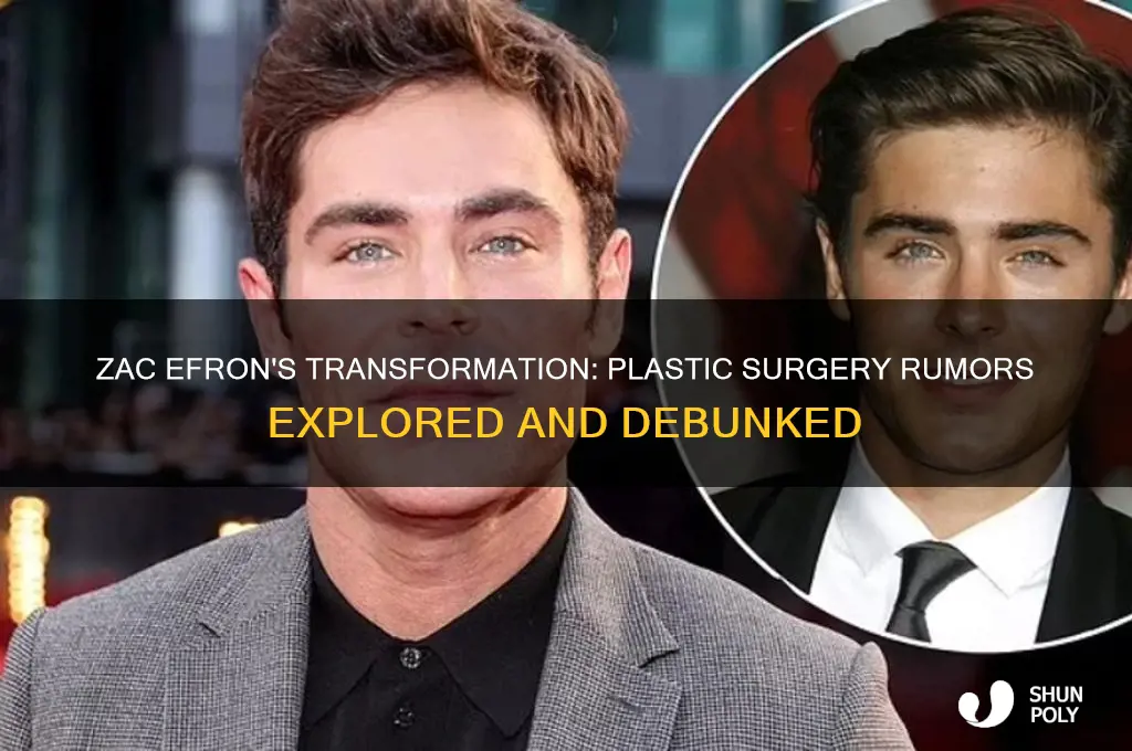 did zac efron get plastic