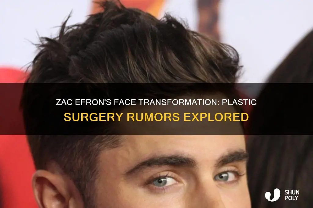 did zac efron have plastic surgery on his face