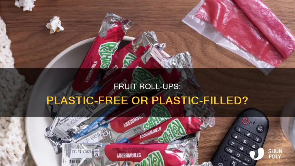 do all fruit roll ups have plastic