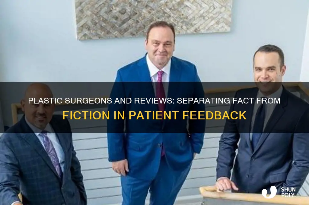 do all plastic surgeons have bad reviews