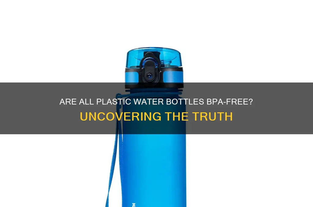 do all plastic water bottles contain bpa