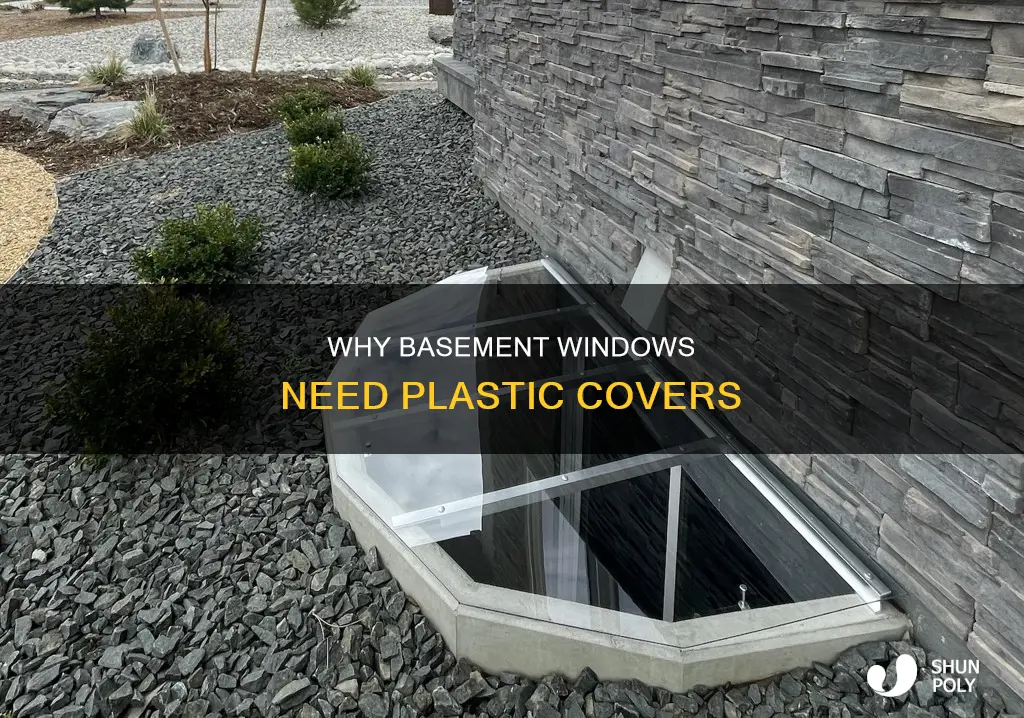 do basement windows need plastic covers
