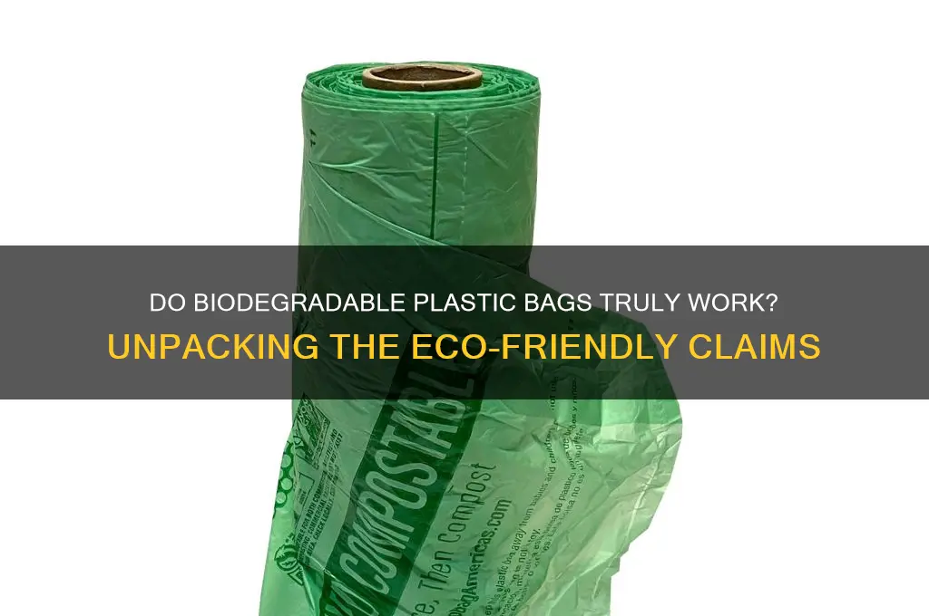 do biodegradable plastic bags work