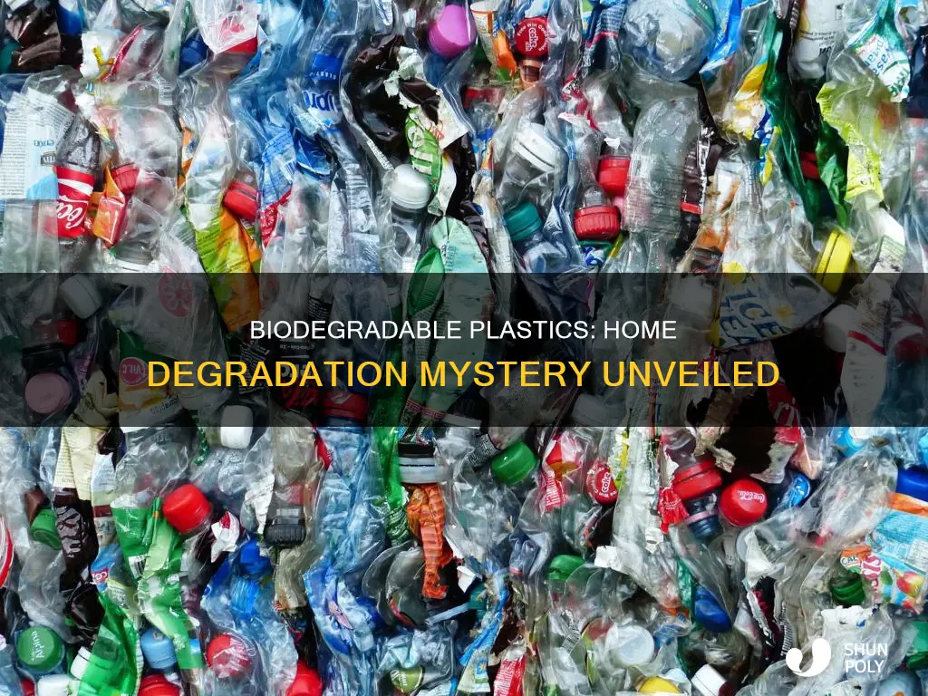 do biodegradable plastics degrade in your home